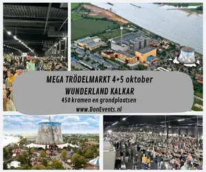 MEGA VLOOIENMARKT WUNDERLAND KALKAR (DUITSLAND) ZATERDAG 4 en zondag 5 oktober
